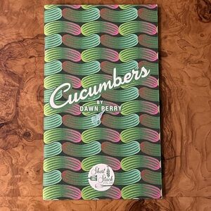 Short Stack Editions Vol 28: Cucumbers
